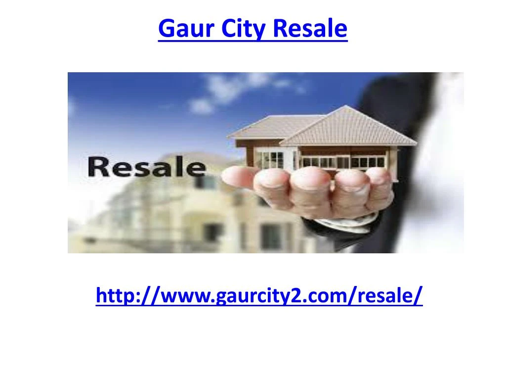gaur city resale