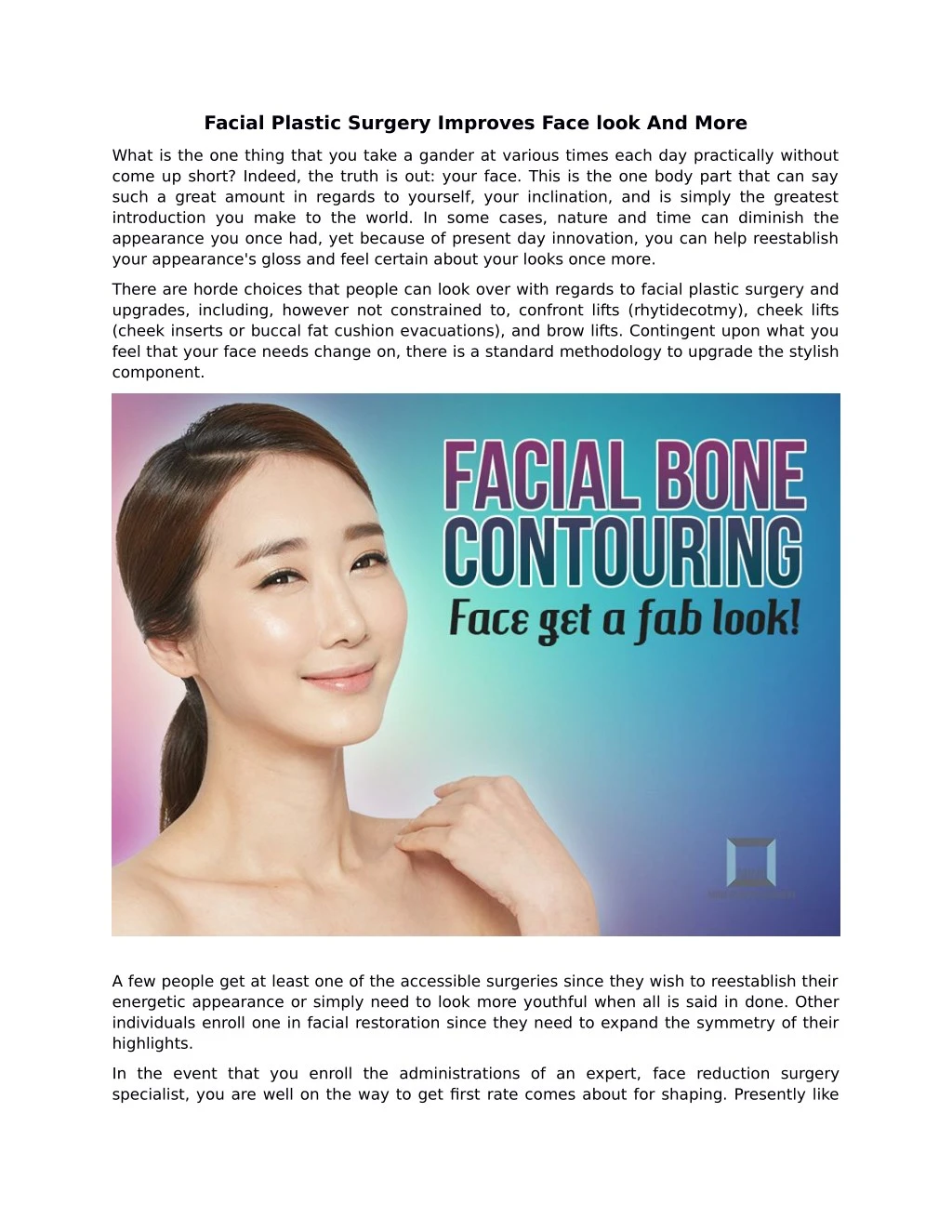 facial plastic surgery improves face look and more