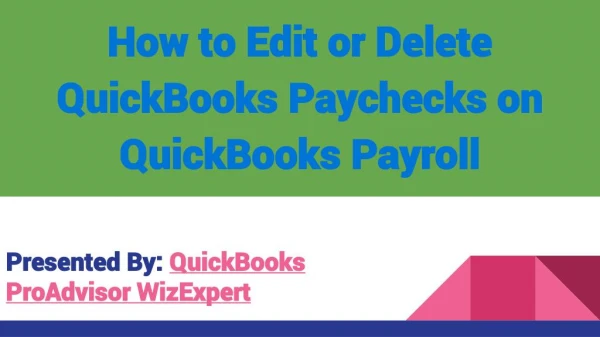 How to Edit or Delete QuickBooks Paychecks on QuickBooks Payroll