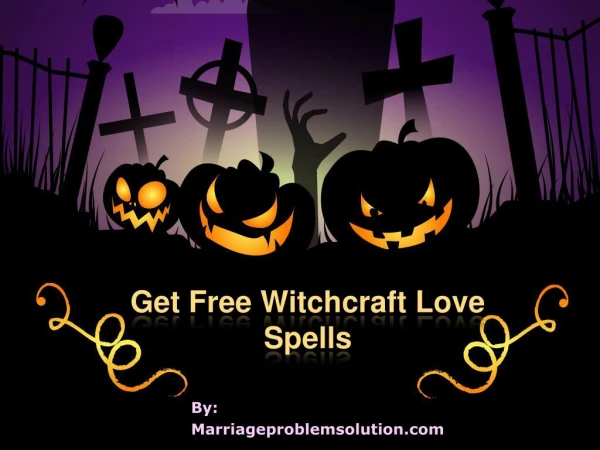 Get Free Witchcraft Love Spells