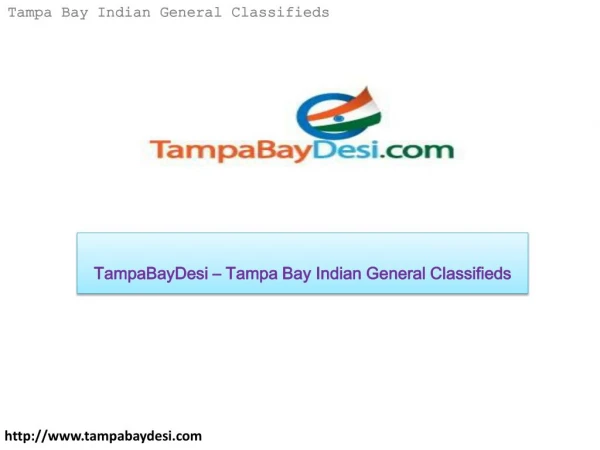 TampaBayDesi – Tampa bay Indian General Classifieds