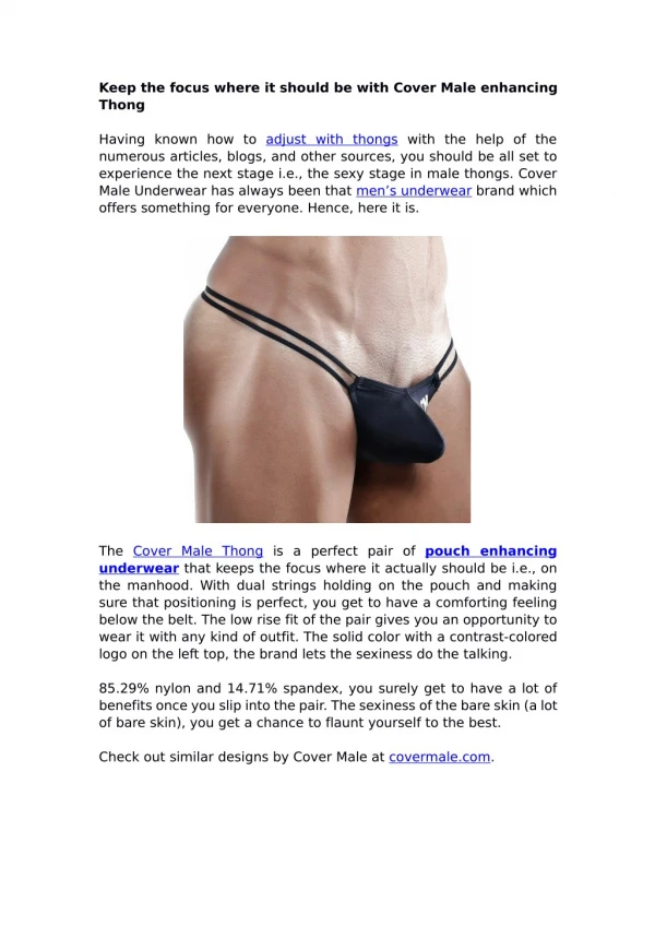 Keep the focus where it should be with Cover Male enhancing Thong