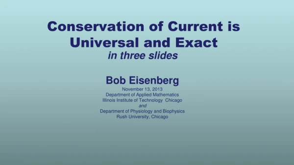 Conservation of Current in Three Slides November 13-1