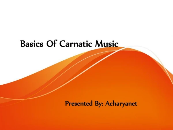 Carnatic Music Basic Guidelines