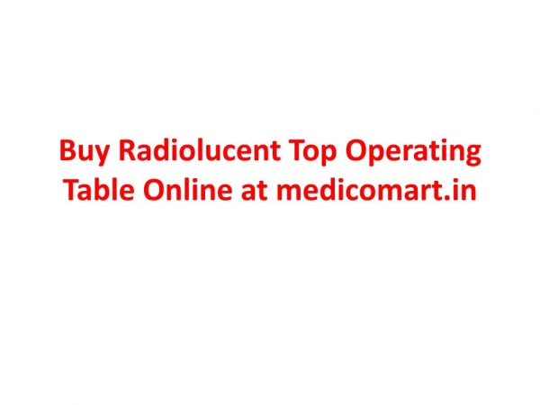 Buy Radiolucent Top Operating Table Online