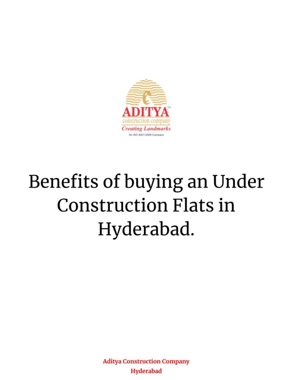 Benefits of buying an Under Construction Flats in Hyderabad