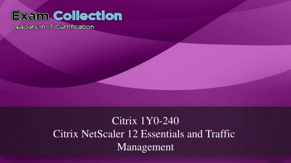 Citrix New Exam 1Y0-240 VCE Files Free Instant Download | 1Y0-240 Examcollection