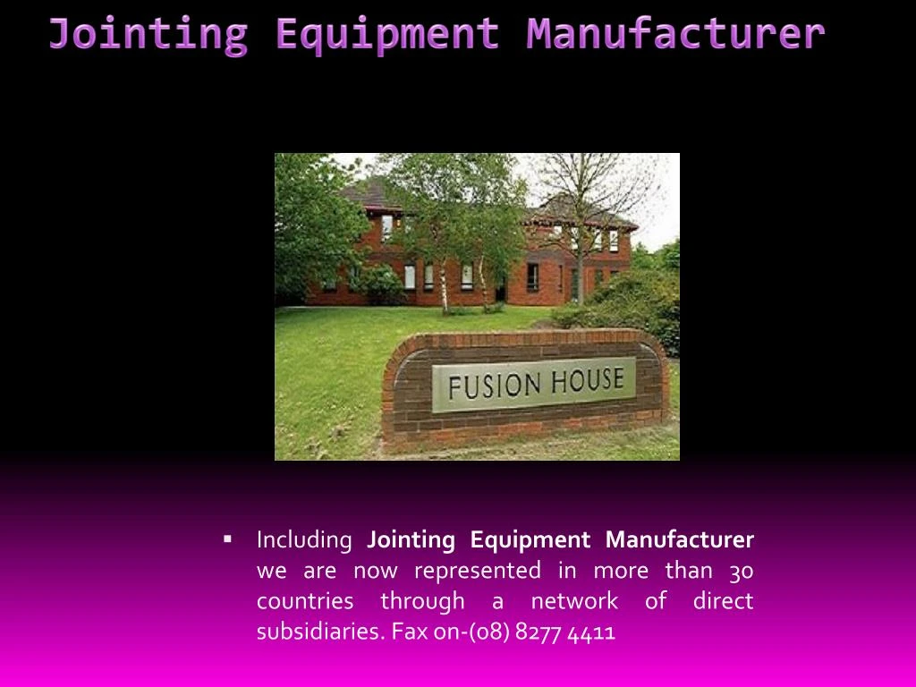 jointing equipment manufacturer