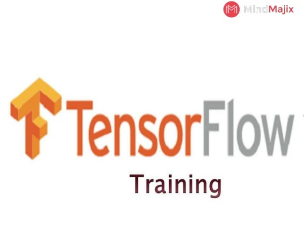 Build Your Career With TensorFlow Training Online At Mindmajix