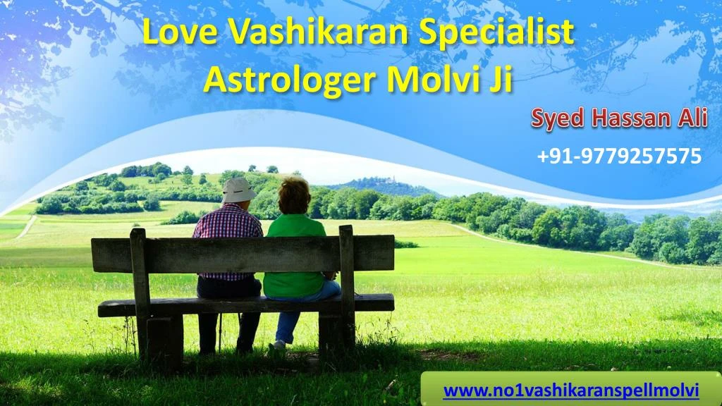 love vashikaran specialist astrologer molvi ji