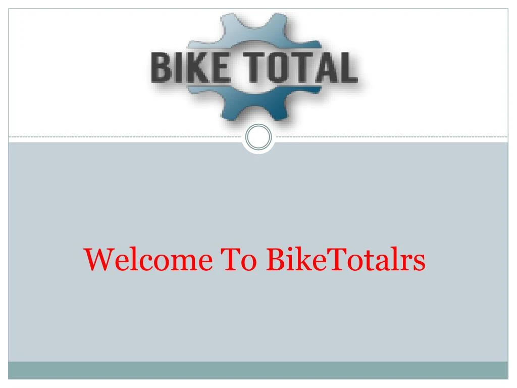 welcome to biketotalrs