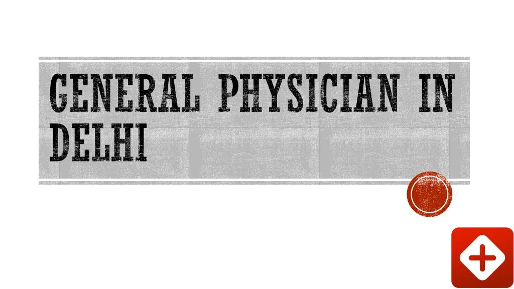 general physician in delhi