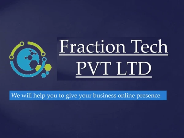 Website, Software, cloud and Mobile application Design & Development Company in India - Fraction tech
