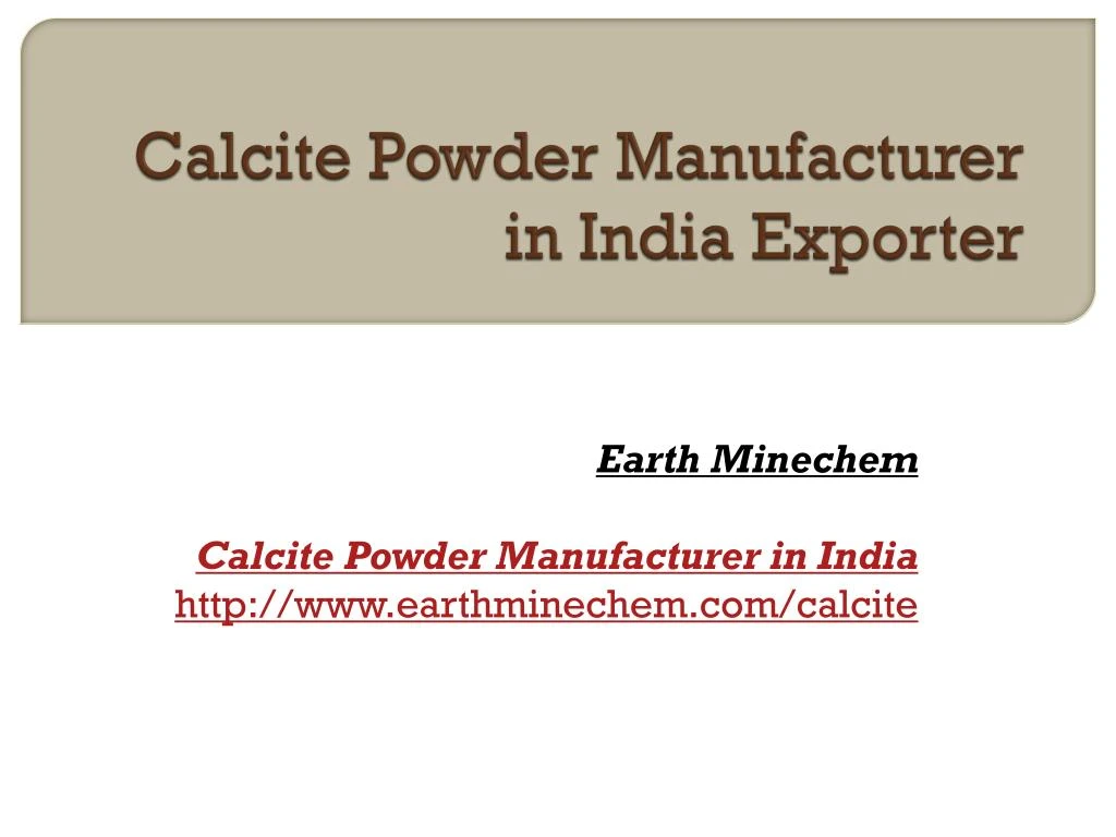 calcite powder manufacturer in india exporter