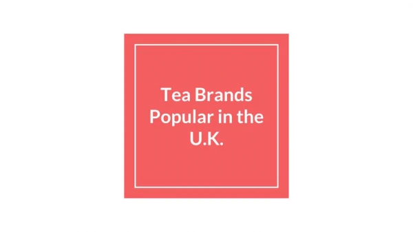 Tea brands popular in the u.k