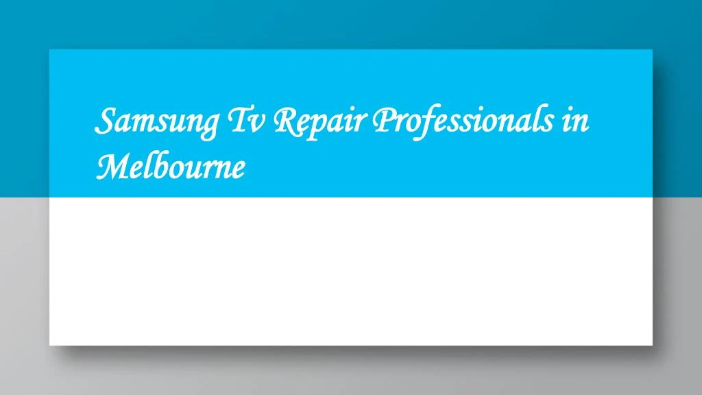 samsung tv repair professionals in melbourne