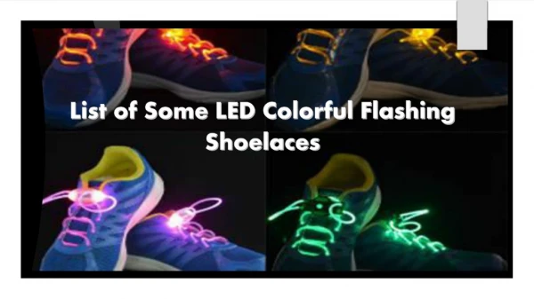 List of Some LED Colorful Flashing Shoelaces