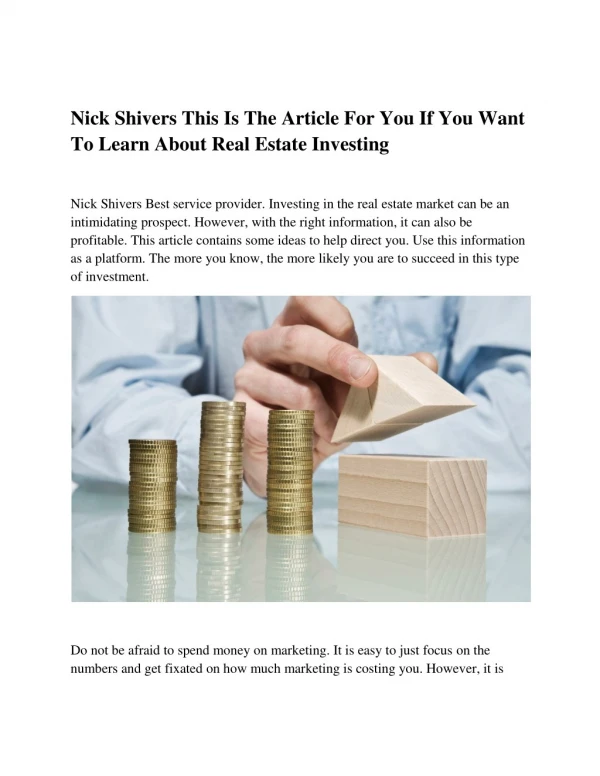 Nick Shivers In Discussion Of Real Estate Investing, This Article Provides The Best Information