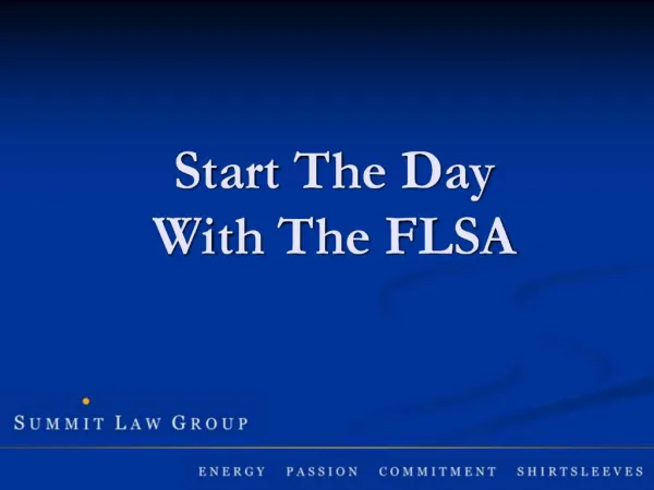 Start The Day With The FLSA