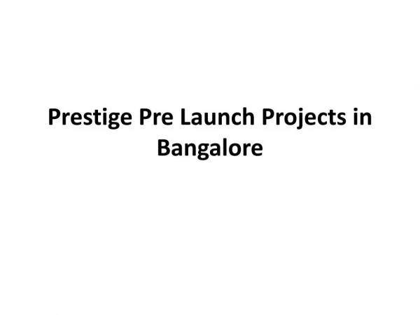 Prestige Jindal Bangalore