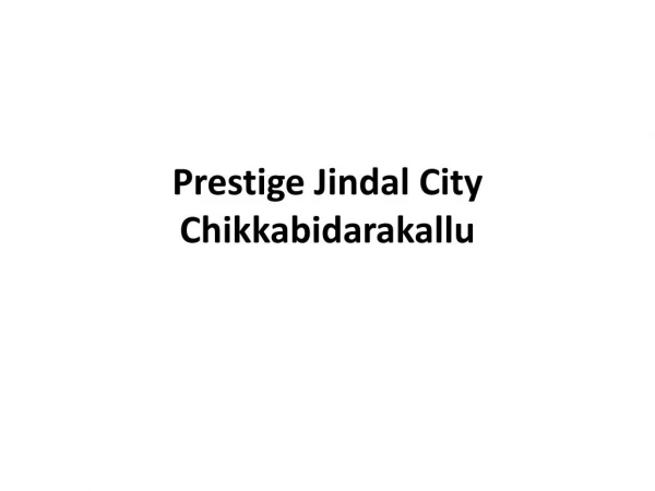 Prestige Jindal Tumkur Road