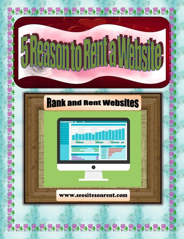 5 Reasons to Rent a Website