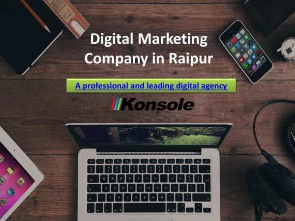 Digital Marketing Company In Raipur - PPT