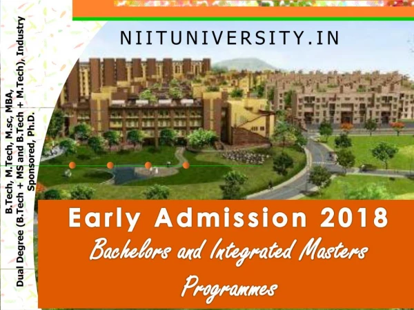 Early Admission 2018- Bachelors and Integrated Masters Programmes