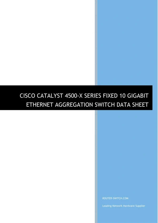 Cisco Catalyst 4500-X Series Fixed 10 Gigabit Ethernet Aggregation Switch Data Sheet