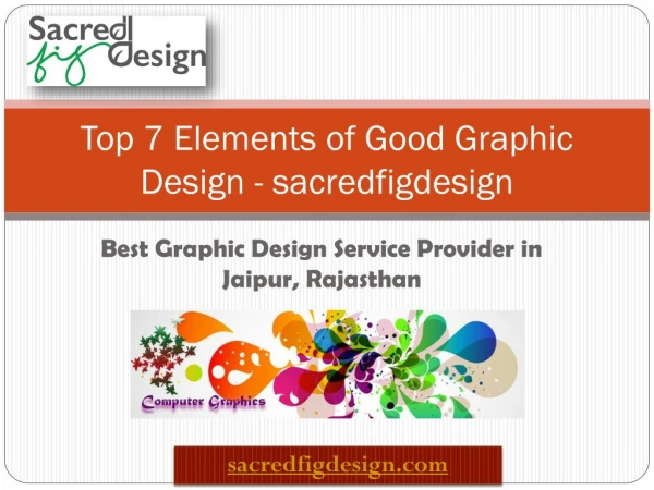 Top 7 Elements of Good Graphic Design - sacredfigdesign