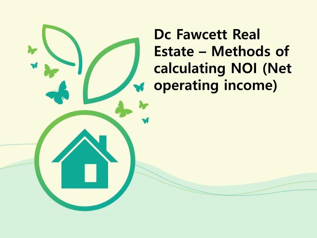 dc fawcett real estate methods of calculating