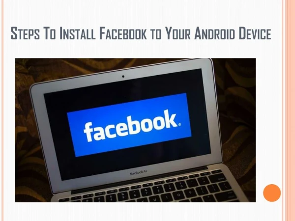 Tips to Install Facebook in your android device