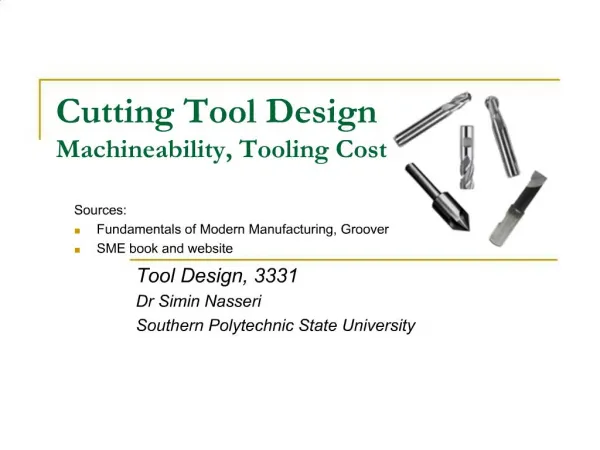 Cutting Tool Design Machineability, Tooling Cost