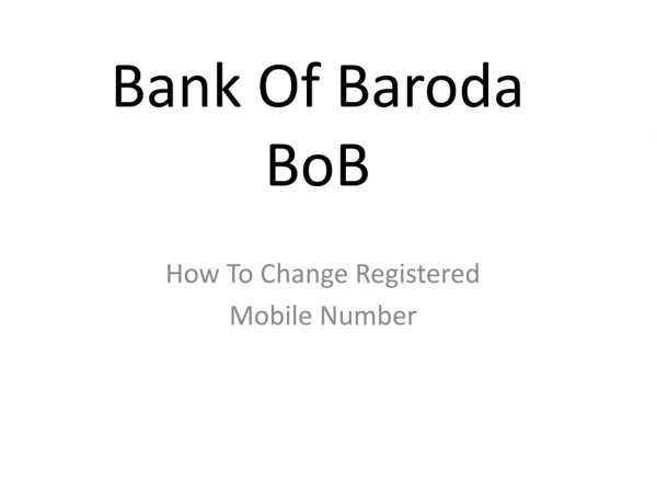 How to change or update registered mobile number in Bank of Baroda