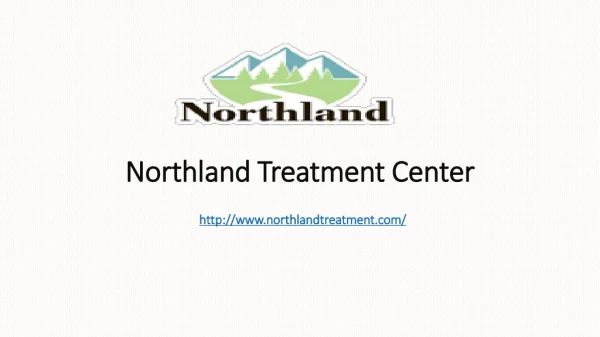 Find Drug Rehab Centers - North Land Treatment