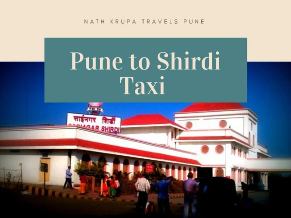 Pune to Shirdi Taxi at Nath Krupa Travels Pune