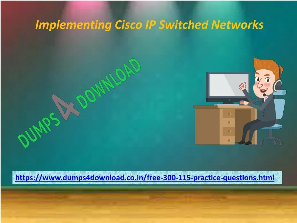 implementing cisco ip switched networks