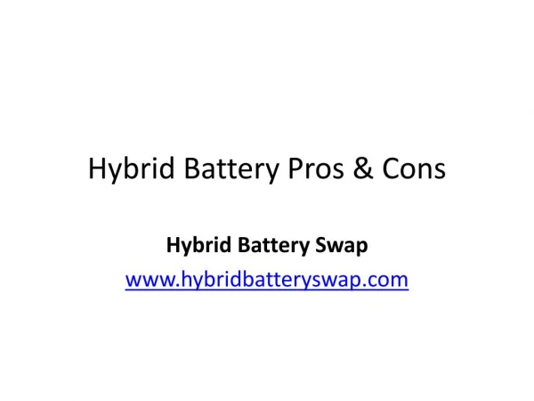 Hybrid Battery Pros & Cons