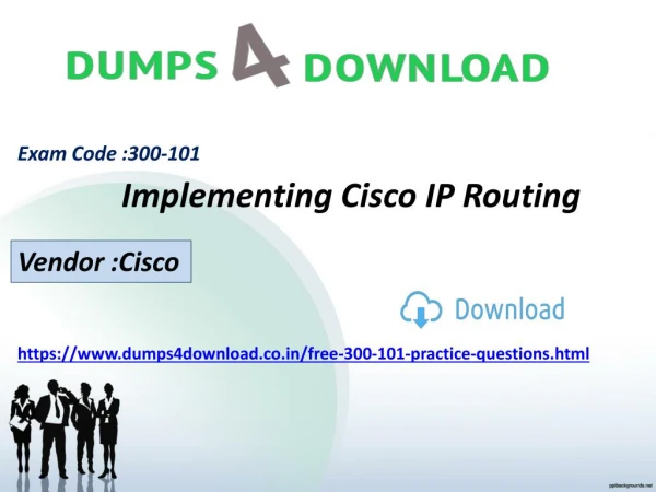 Free Cisco 300-101 Exam Sample Questions - Dumps4download.co.in