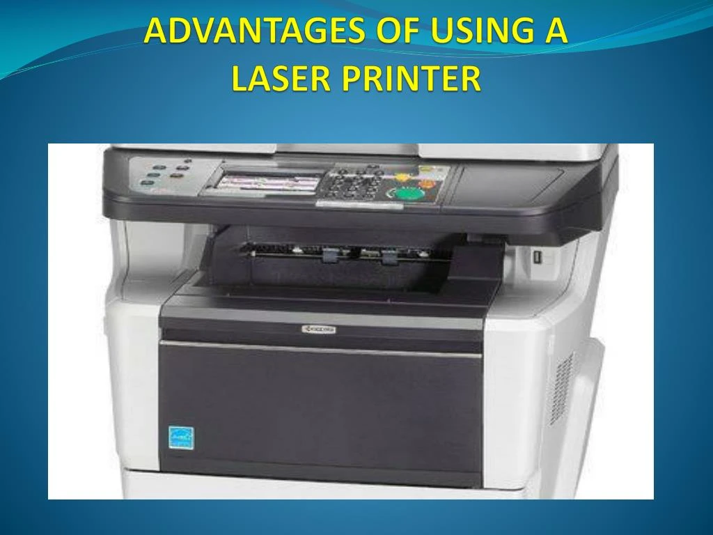 advantages of using a laser printer