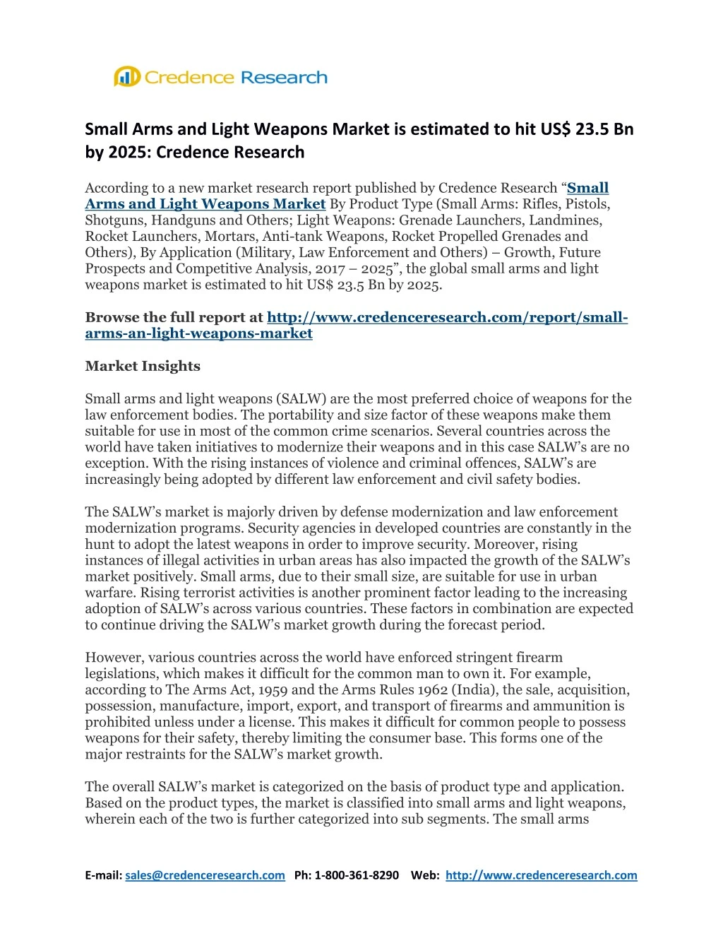 small arms and light weapons market is estimated