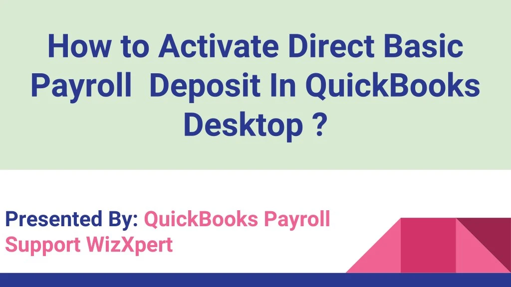 how to activate direct basic payroll deposit
