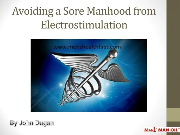 Avoiding a Sore Manhood from Electrostimulation