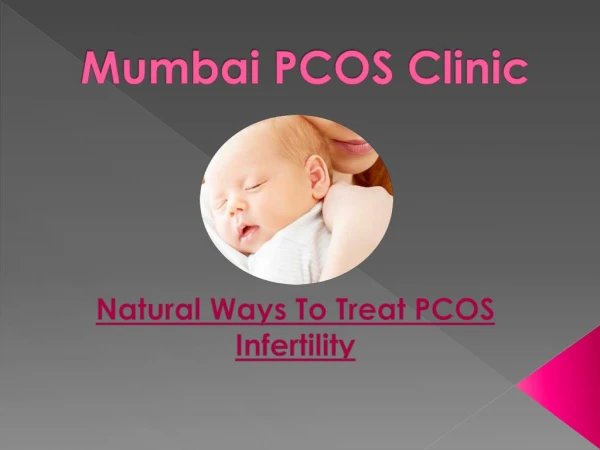 Natural Ways To Treat PCOS Infertility