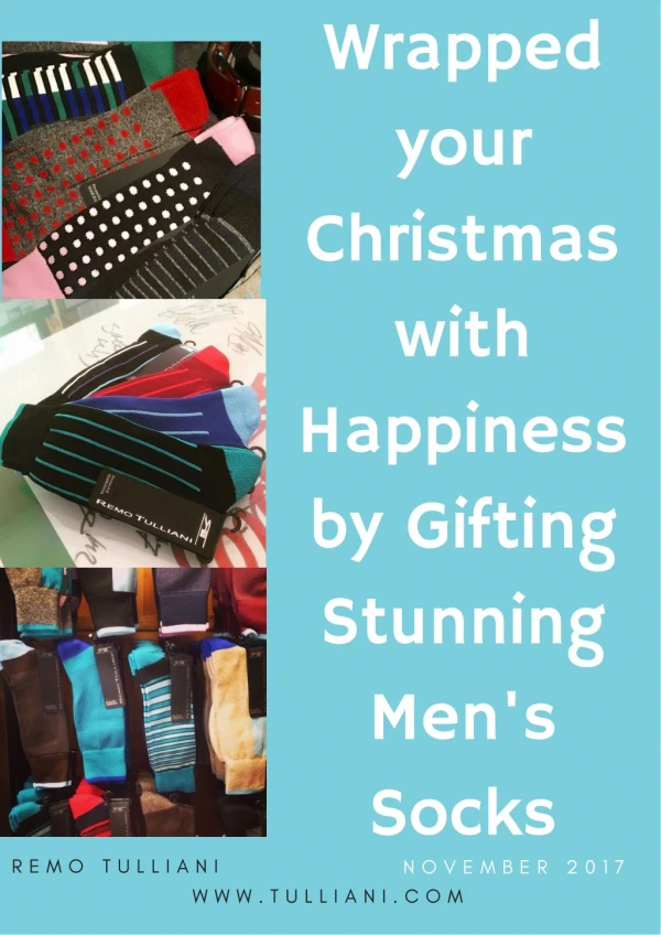 Wrapped your Christmas with Happiness by Gifting Stunning Men's Socks