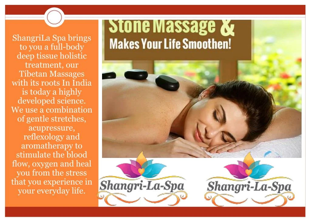 shangrila spa brings to you a full body deep