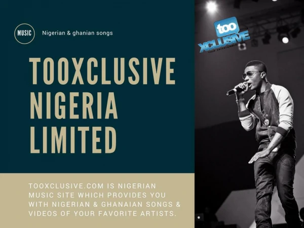 Download all the Latest Nigerian songs at tooXclusive