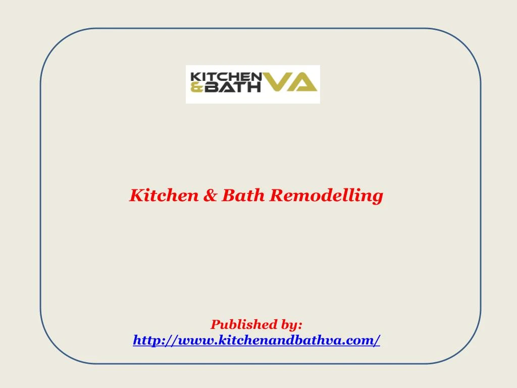 kitchen bath remodelling published by http www kitchenandbathva com