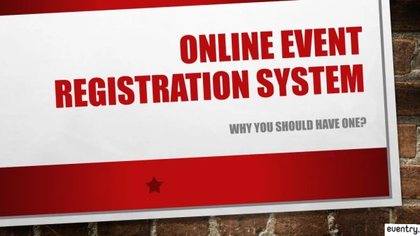 Online Event Registration System - Why Should You Have One.