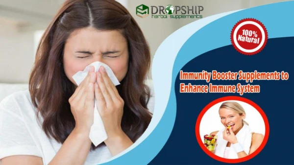 Immunity Booster Supplements to Enhance Immune System